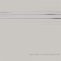 Neil Webb - Invisible Resonance