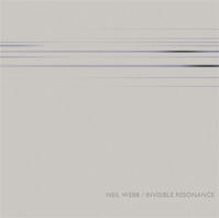 Neil Webb - Invisible Resonance